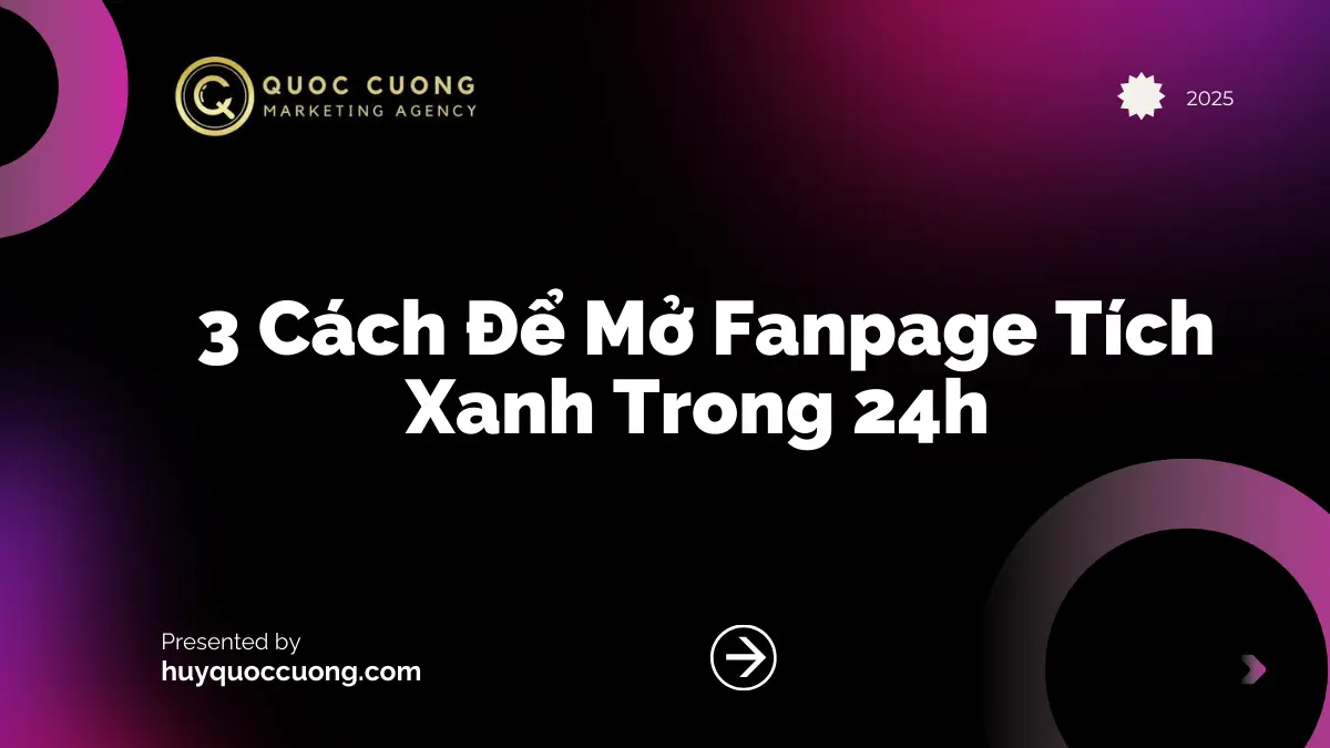 cach-so-huu-fanpage-tich-xanh-chi-trong-24h-03