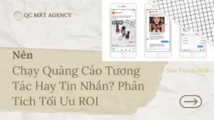 Nên Chạy Quảng Cáo Tương Tác Hay Tin Nhắn